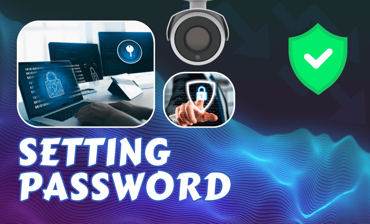 กล้องวงจรปิด CCTV Setting password การตั้งค่ารหัสผ่าน